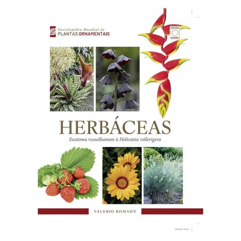 ENCICLOPÉDIA MUNDIAL DE PLANTAS ORNAMENTAIS - HERBÁCEAS: EUSTOMA RUSSELLIANUM E HELICONIA VELLERIGER