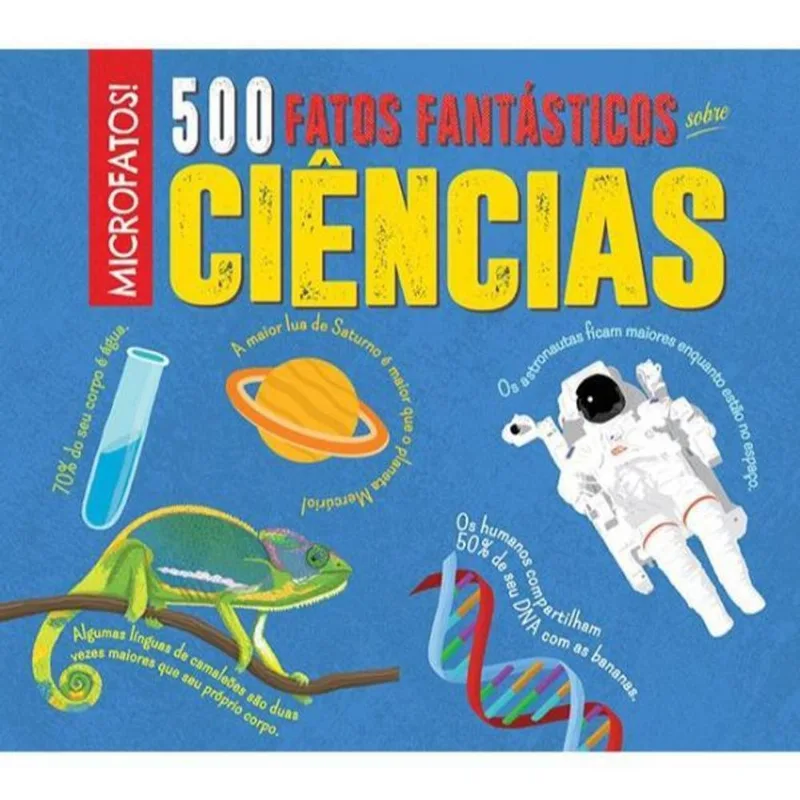 CIÊNCIAS - 500 FATOS FANTÁSTICOS CIÊNCIAS