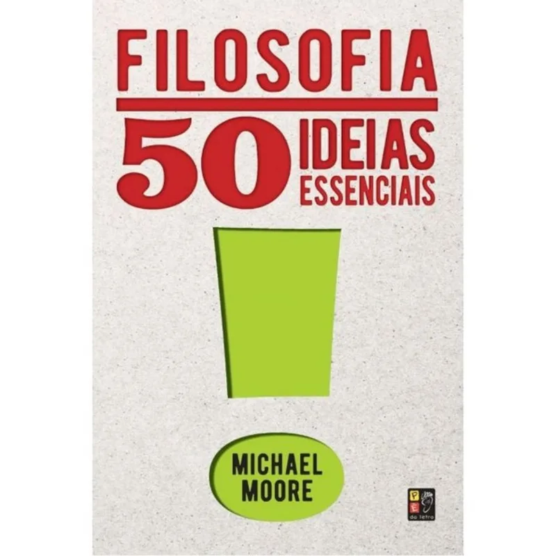 FILOSOFIA - 50 IDEIAS ESSENCIAIS