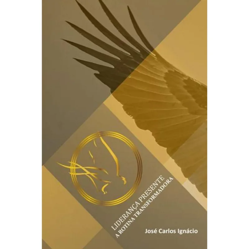 LIDERANÇA PRESENTE : A ROTINA TRANSFORMADORA