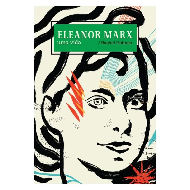ELEANOR MARX – UMA VIDA