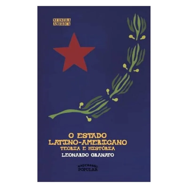 O ESTADO LATINO-AMERICANO