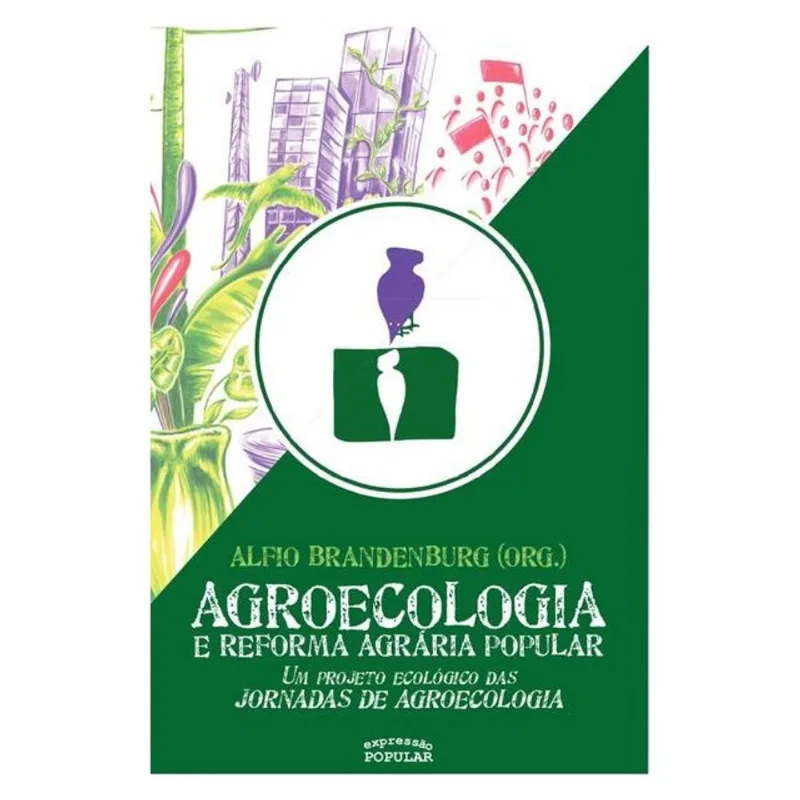 AGROECOLOGIA E REFORMA AGRÁRIA POPULAR