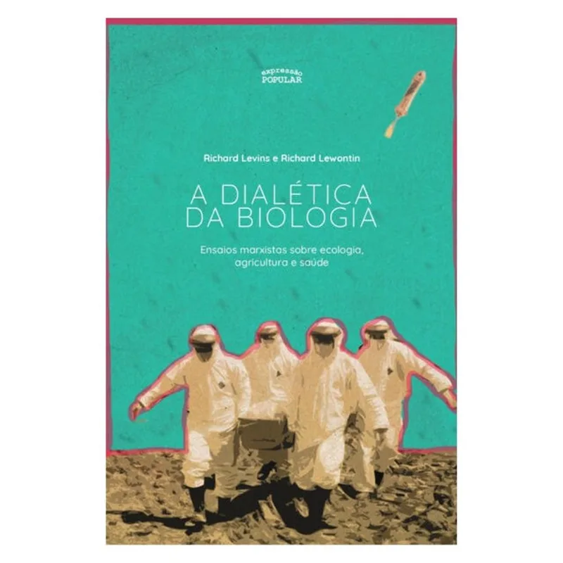 DIALÉTICA DA BIOLOGIA