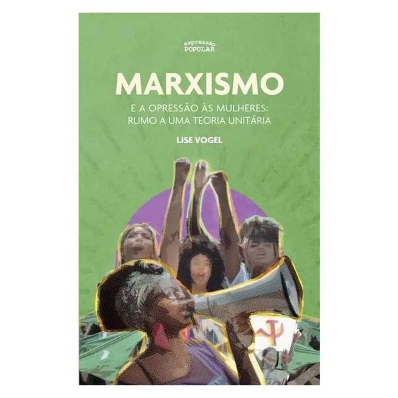 MARXISMO E A OPRESSÃO ÀS MULHERES