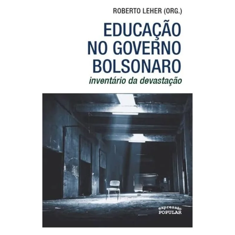 EDUCAÇÃO NO GOVERNO BOLSONARO