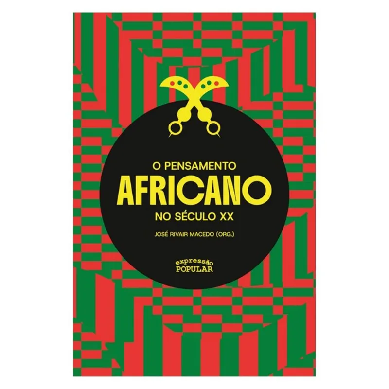 O PENSAMENTO AFRICANO NO SÉCULO XX