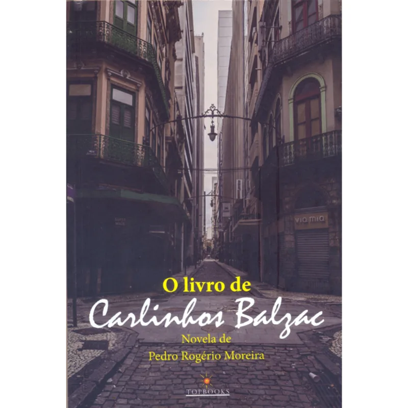 O Livro de Carlinhos Balzac