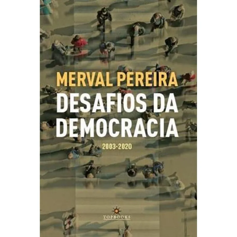 DESAFIO DA DEMOCRACIA