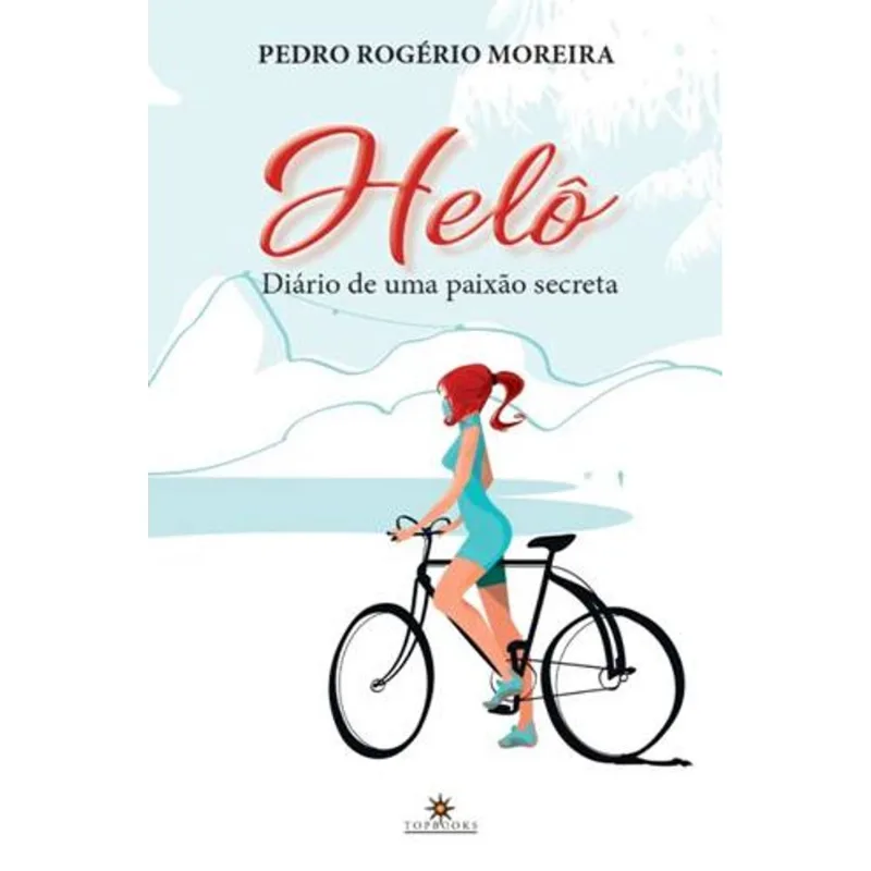 Helô - Diário de Uma Paixão Secreta