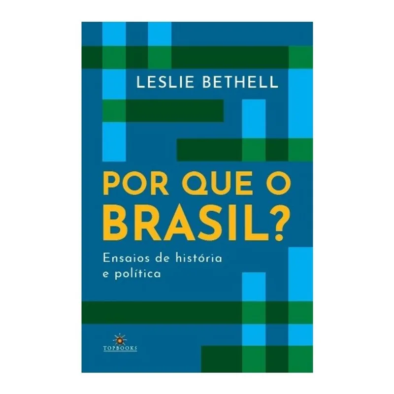 POR QUE O BRASIL?