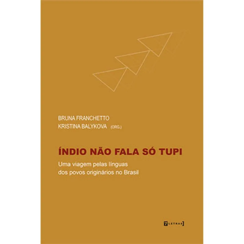 ÍNDIO NÃO FALA SÓ TUPI