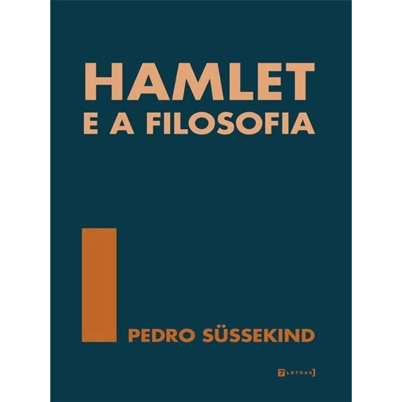 HAMLET E A FILOSOFIA
