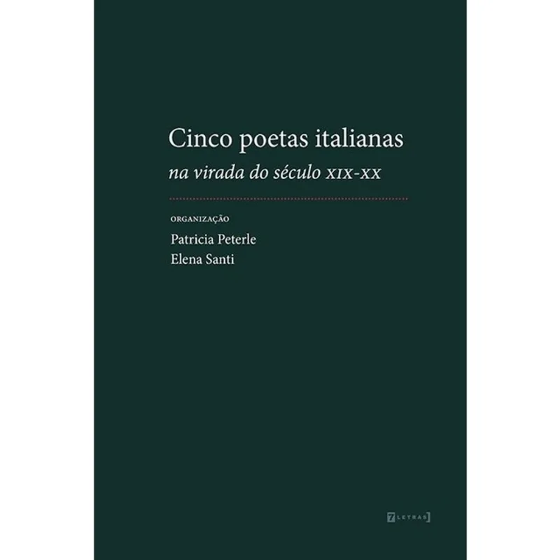 CINCO POETAS ITALIANAS NA VIRADA DO SÉCULO XIX-XX