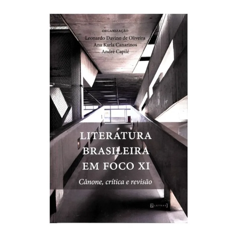 LITERATURA BRASILEIRA EM FOCO XI