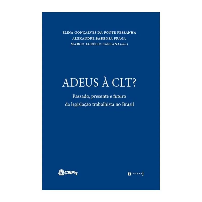 ADEUS À CLT?
