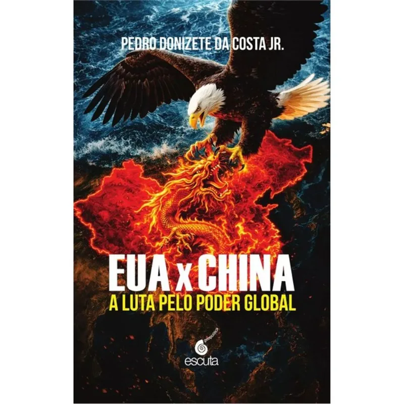 EUA X CHINA - A LUTA PELO PODER GLOBAL