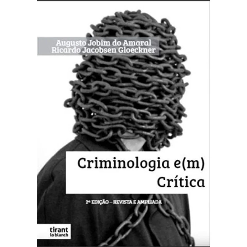 CRIMINOLOGIA E(M) CRÍTICA - 2021