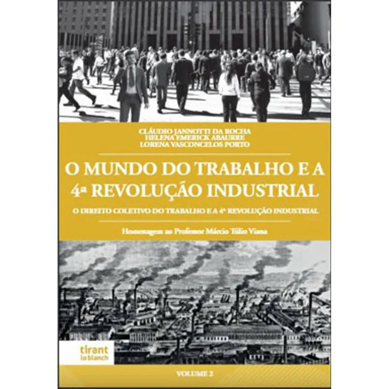 O MUNDO DO TRABALHO E A 4ª REVOLUÇÃO INDUSTRIAL - 2021 - VOL. 2