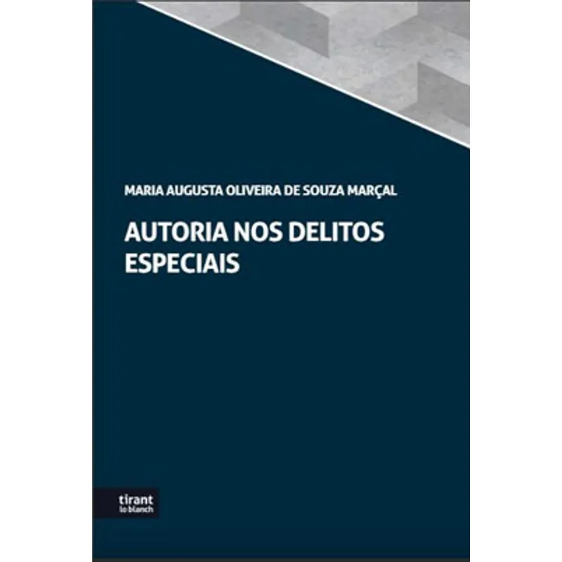 AUTORIA NOS DELITOS ESPECIAIS - 2021