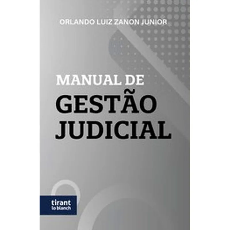 MANUAL DE GESTÃO JUDICIAL - 2021