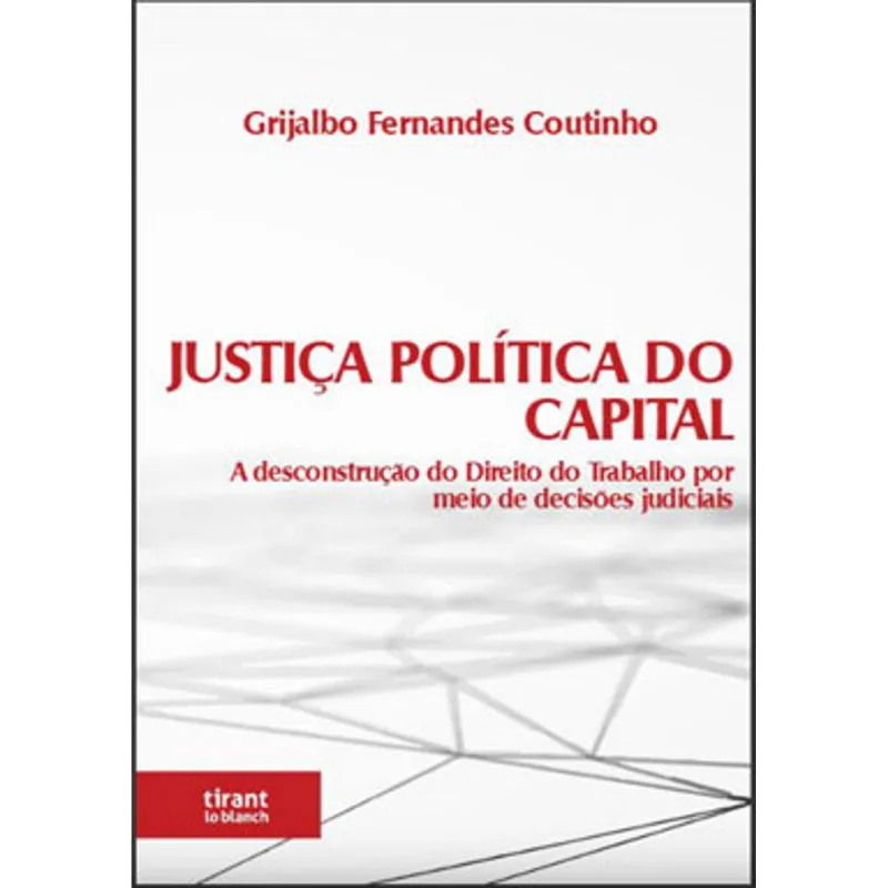 JUSTIÇA POLÍTICA DO CAPITAL - 2021
