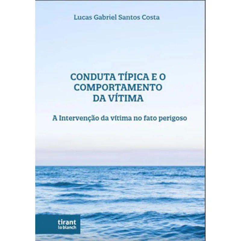CONDUTA TÍPICA E O COMPORTAMENTO DA VÍTIMA - 2021
