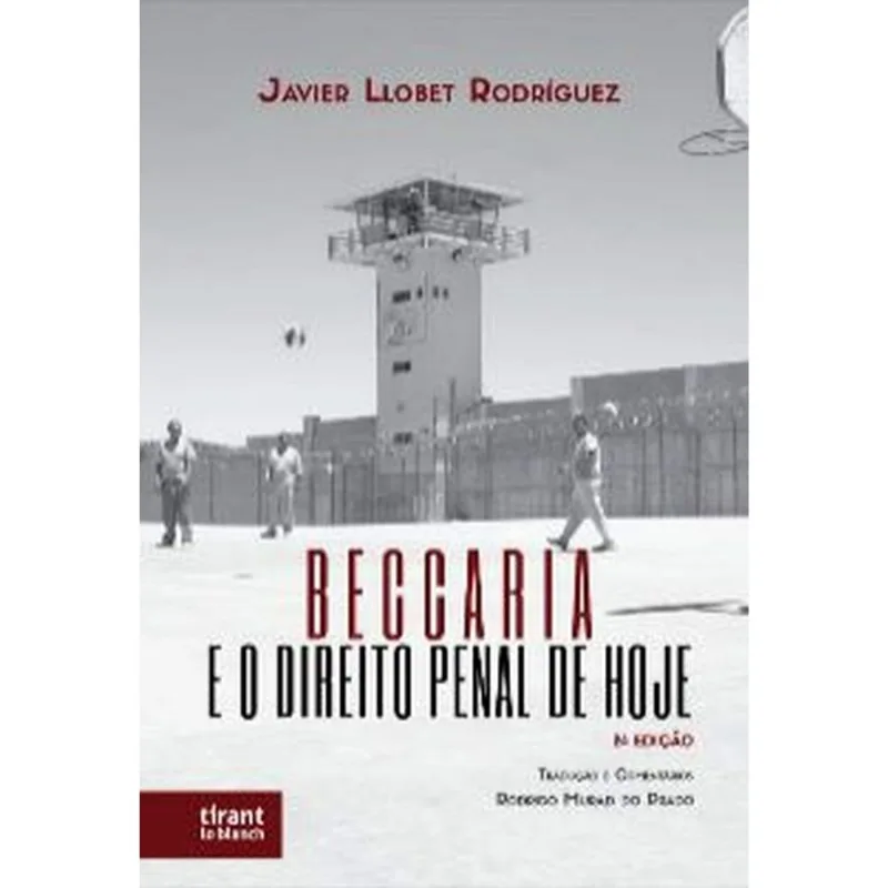 BECCARIA E O DIREITO PENAL DE HOJE - 2021