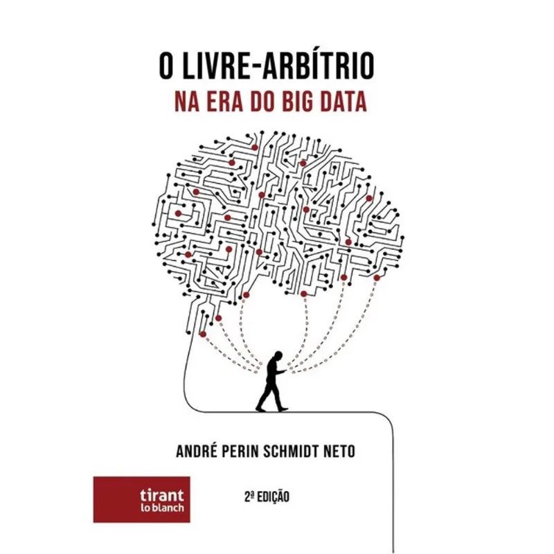 O LIVRE-ARBÍTRIO NA ERA DO BIG DATA