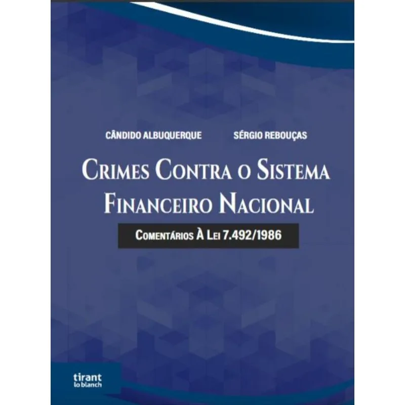 CRIMES CONTRA O SISTEMA FINANCEIRO NACIONAL- 2022