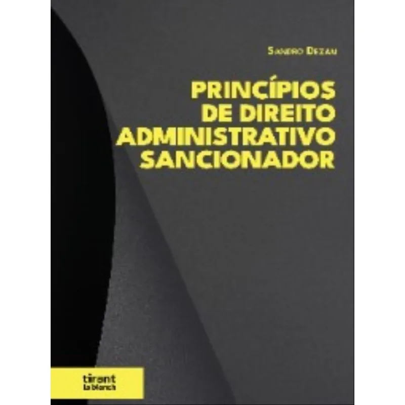 PRINCÍPIOS DE DIREITO ADMINISTRATIVO SANCIONADOR