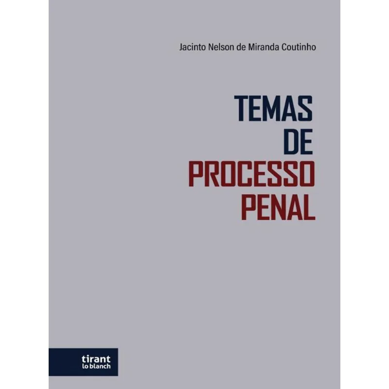 TEMAS DE PROCESSO PENAL