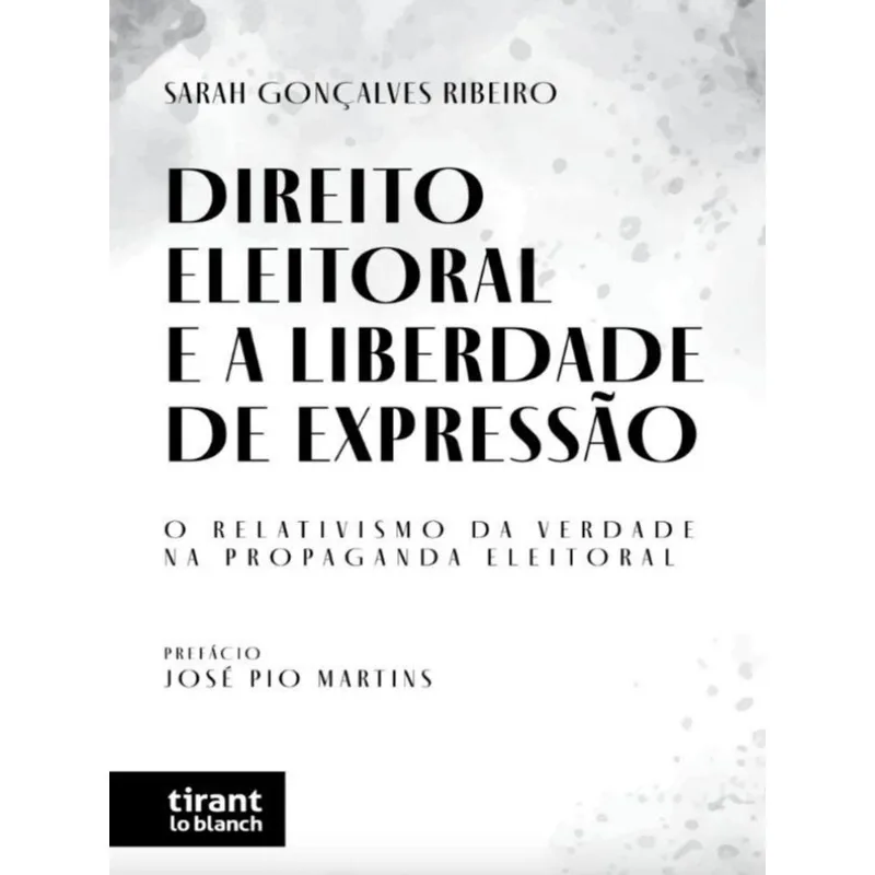 DIREITO ELEITORAL E A LIBERDADE DE EXPRESSÃO - 2022