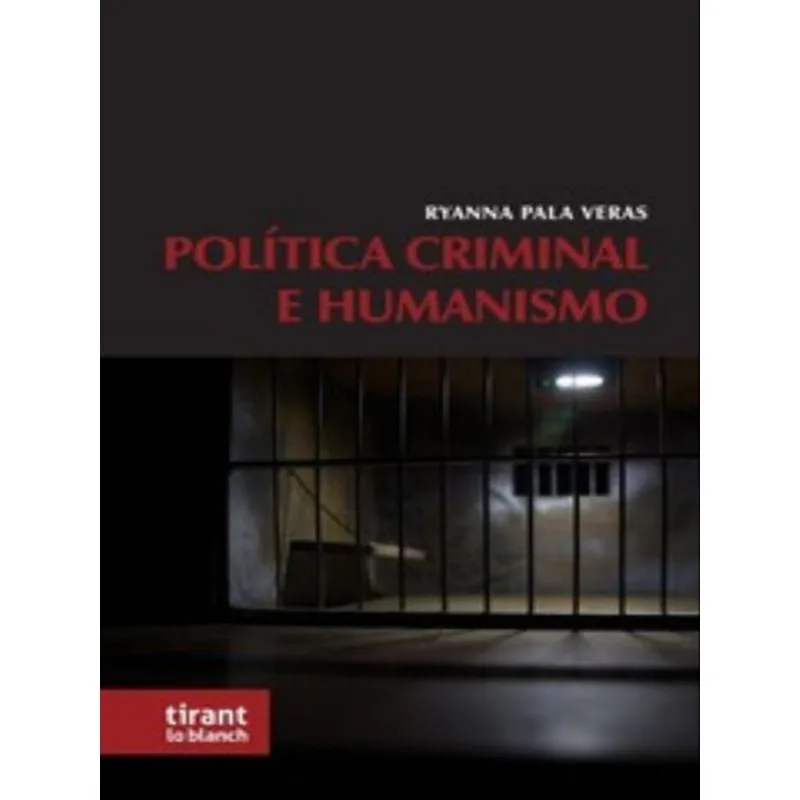 POLÍTICA CRIMINAL E HUMANISMO - 2023