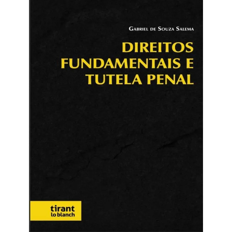 DIREITOS FUNDAMENTAIS E TUTELA PENAL - 2023