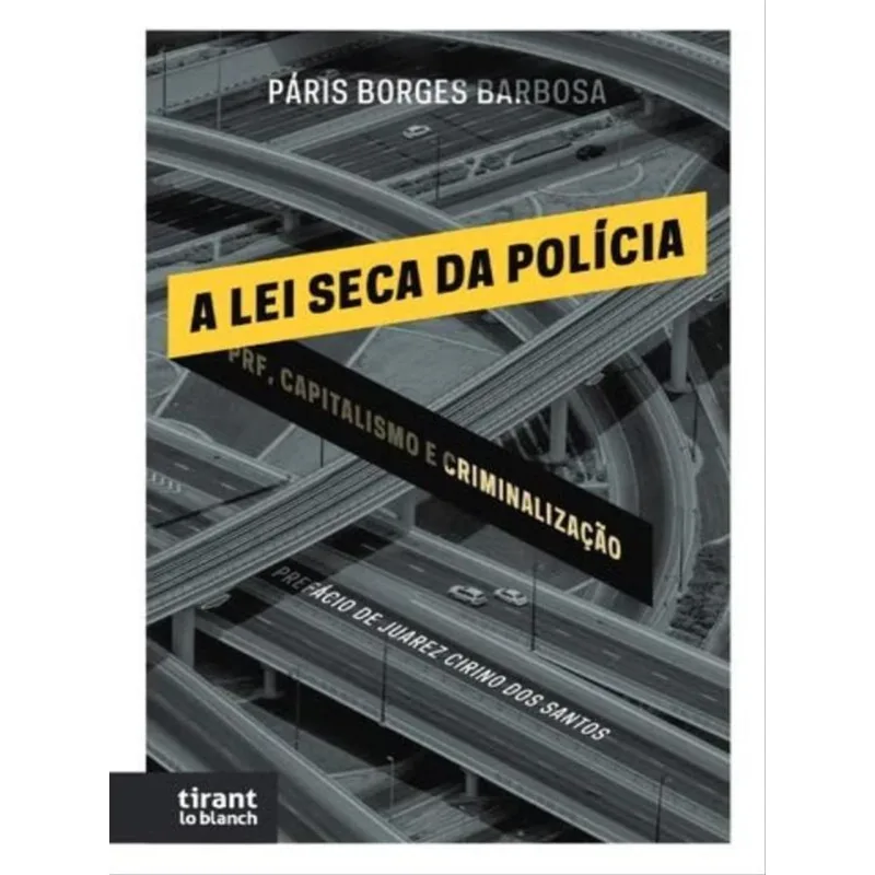 A LEI SECA DA POLÍCIA - 2023