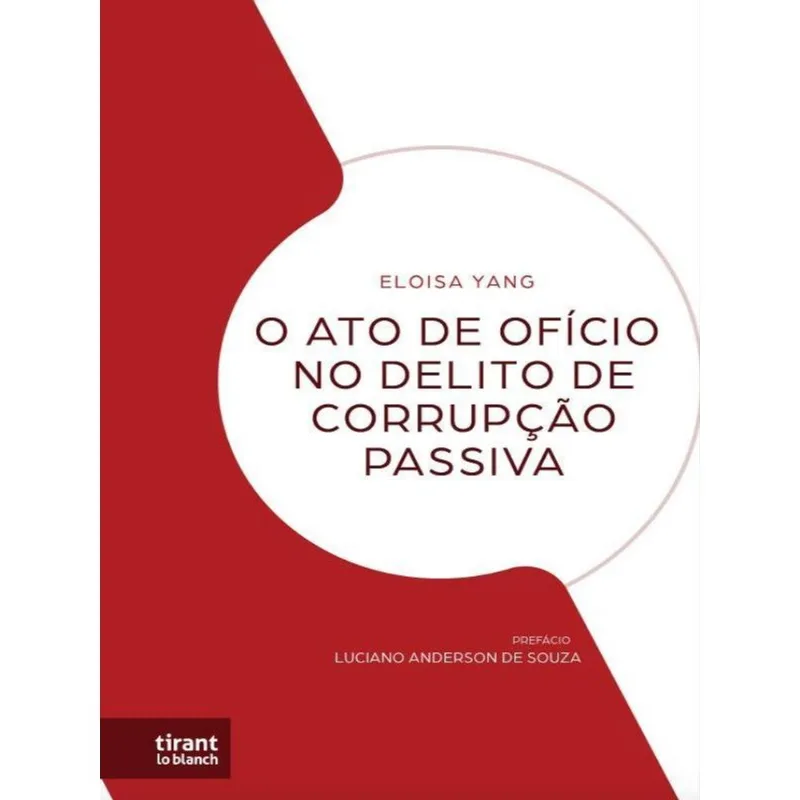 O ATO DE OFÍCIO NO DELITO DE CORRUPÇÃO PASSIVA - 2023