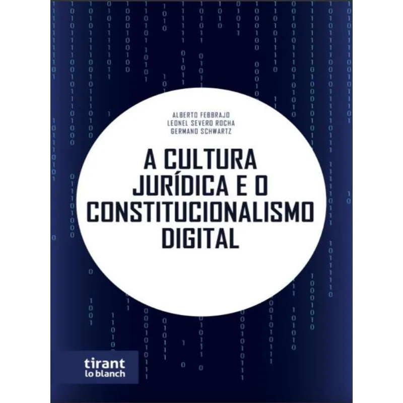 A CULTURA JURÍDICA E O CONSTITUCIONALISMO DIGITAL - 2023