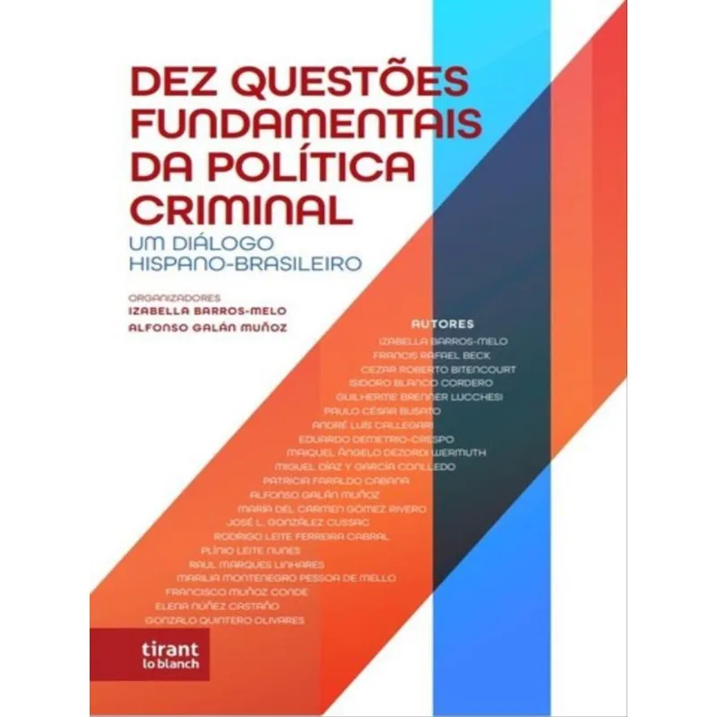 DEZ QUESTÕES FUNDAMENTAIS DA POLÍTICA CRIMINAL - 2023
