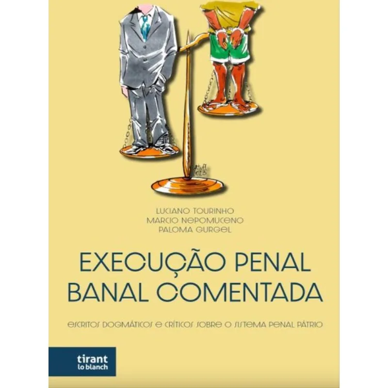 EXECUÇÃO PENAL BANAL COMENTADA - 2023