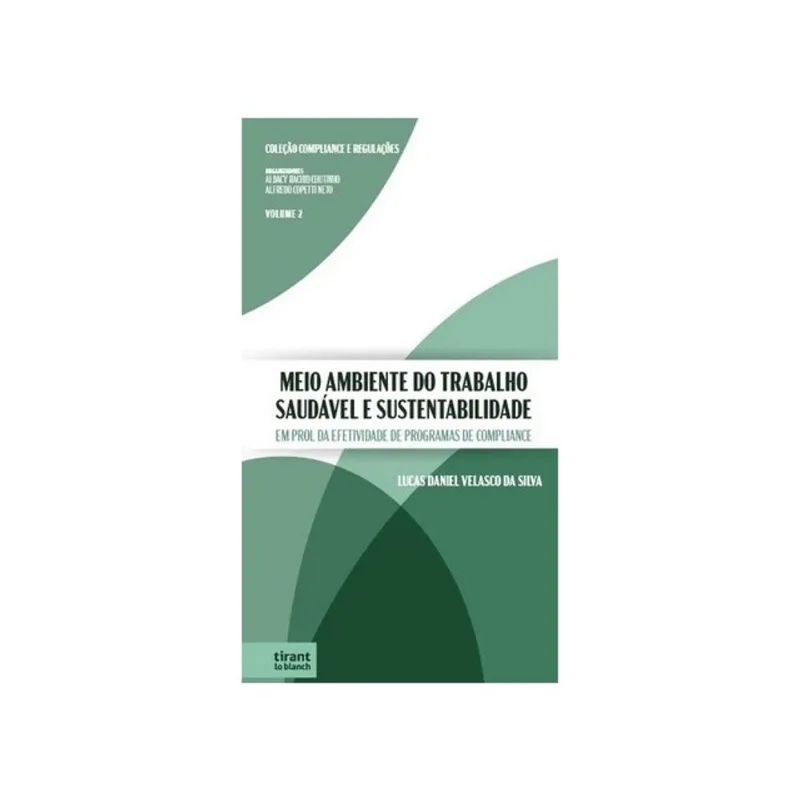 MEIO AMBIENTE DO TRABALHO SAUDÁVEL E SUSTENTABILIDADE - 2024 - VOL. 2