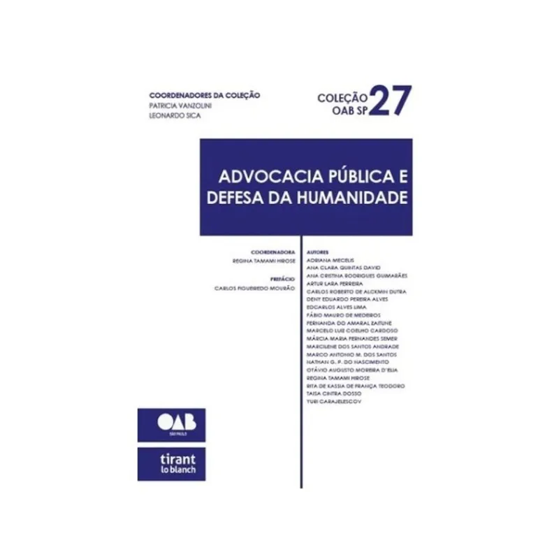 ADVOCACIA PÚBLICA E DEFESA DA HUMANIDADE - 2025 - VOL. 27