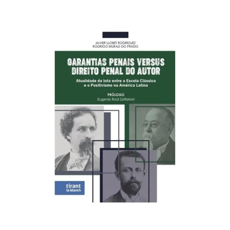 GARANTIAS PENAIS VERSUS DIREITO PENAL DO AUTOR - 2025