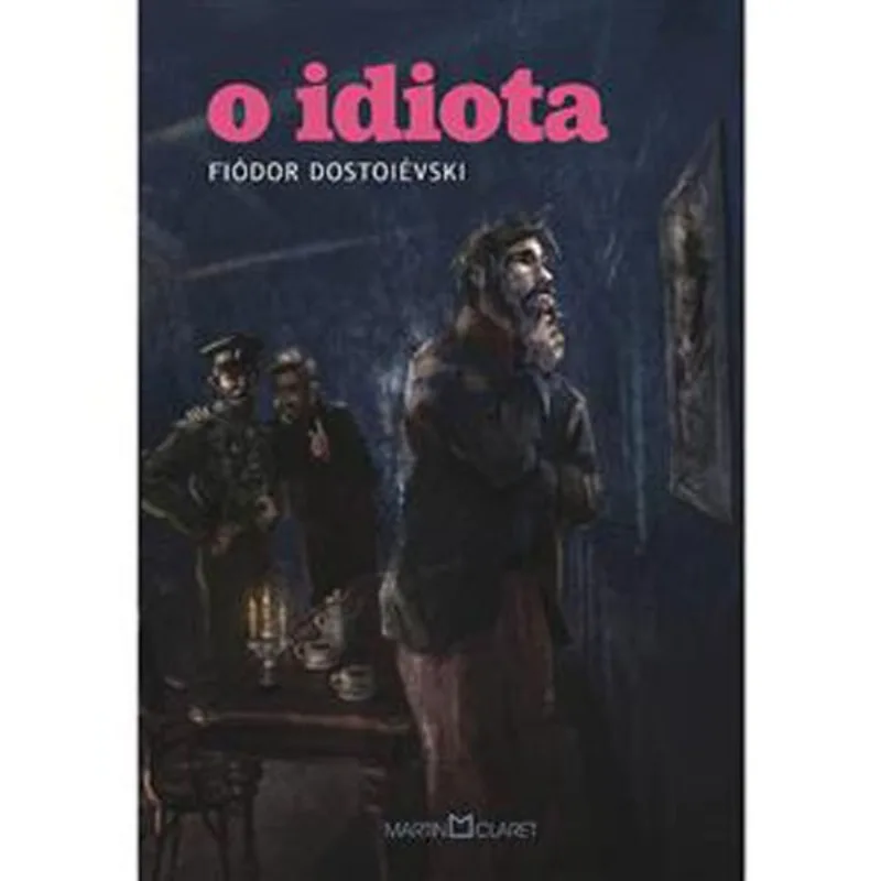 Livro O Idiota Martin Claret Ltda (MP)