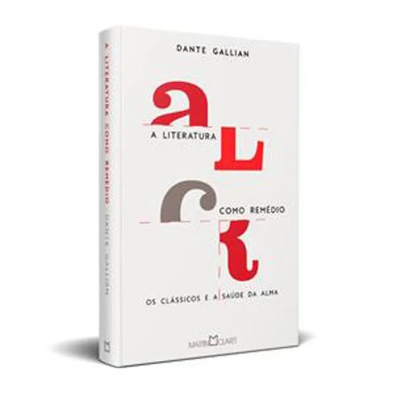 Livro A Literatura Como Remédio Martin Claret Ltda (MP)
