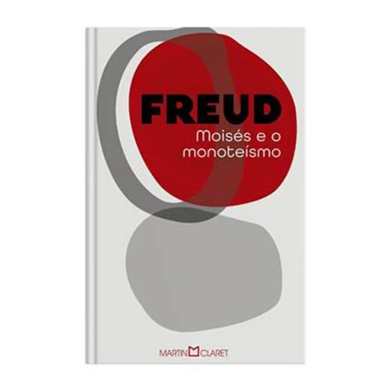 Livro Freud Moisés E O Monoteísmo Martin Claret Ltda (MP)