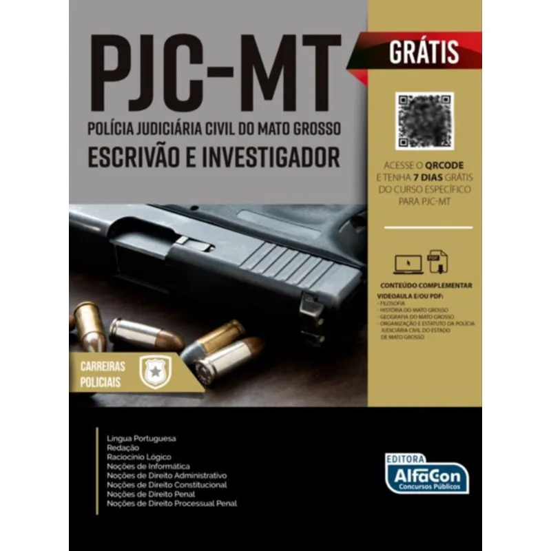 ESCRIVÃO DE POLÍCIA E INVESTIGADOR DE POLÍCIA – POLÍCIA JUDICIÁRIA CIVIL DO ESTADO DE MATO GROSSO –