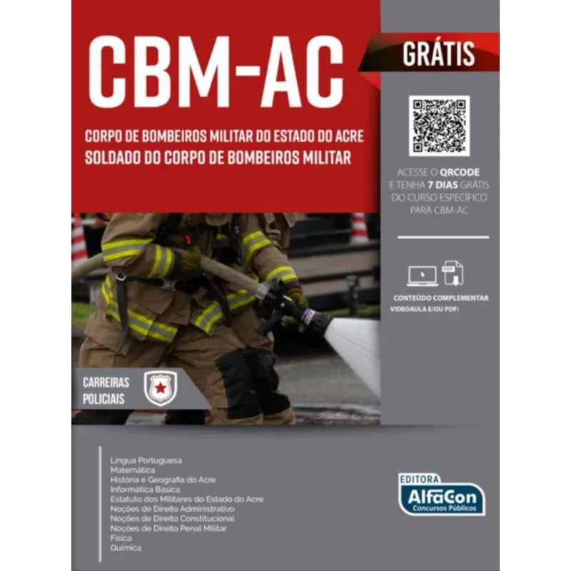 SOLDADO – CORPO DE BOMBEIROS MILITAR DO ESTADO DO ACRE – CBMAC