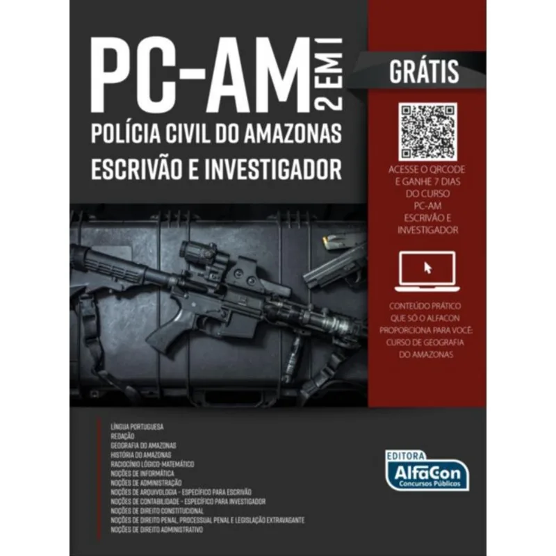 INVESTIGADOR DE POLÍCIA E ESCRIVÃO DE POLÍCIA PARA POLÍCIA CIVIL DO ESTADO DO AMAZONAS