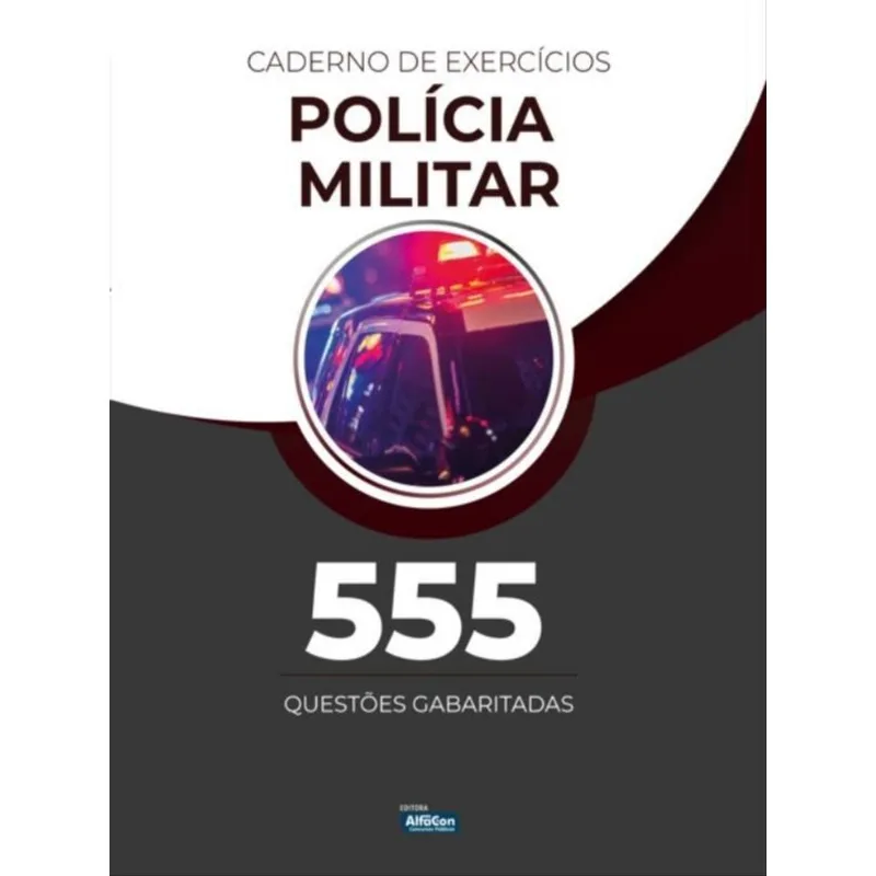 CADERNO DE EXERCÍCIOS - POLÍCIA MILITAR
